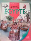 Comment on vivait en Egypte