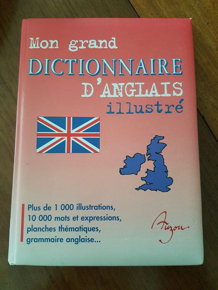 Mon grand dictionnaire d'anglais illustré