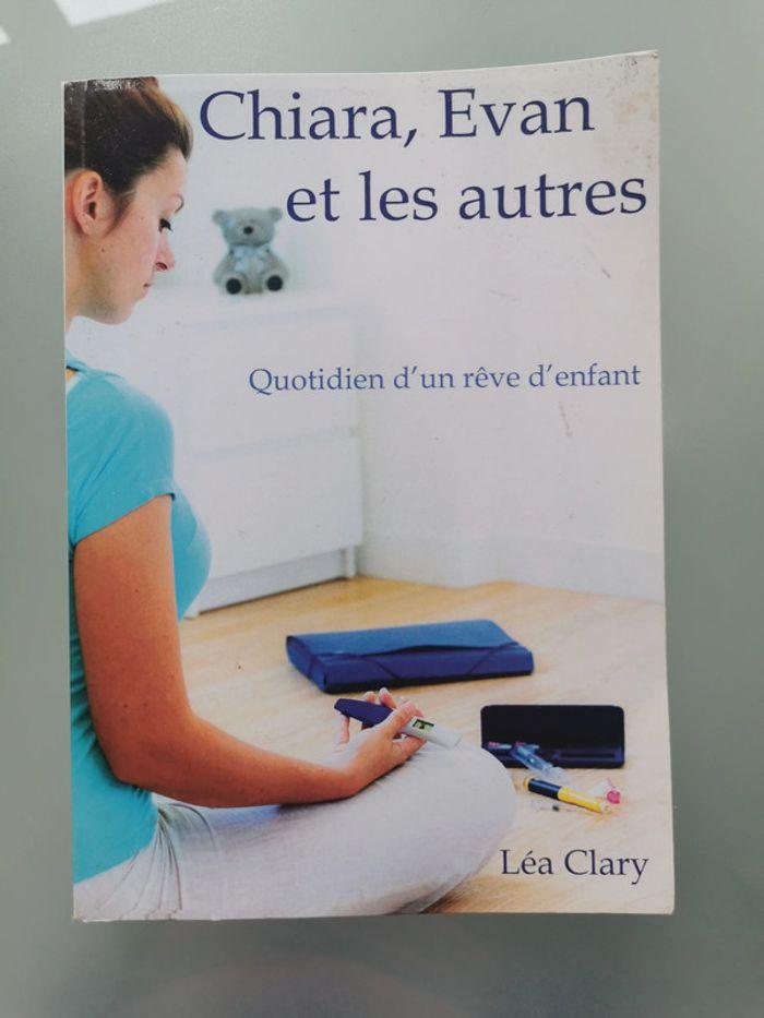 Livre « Chiara, Evan et les autres – Quotidien d’un rêve d’enfant » - photo numéro 1