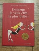 Clarins, Docteur je veux être la plus belle !