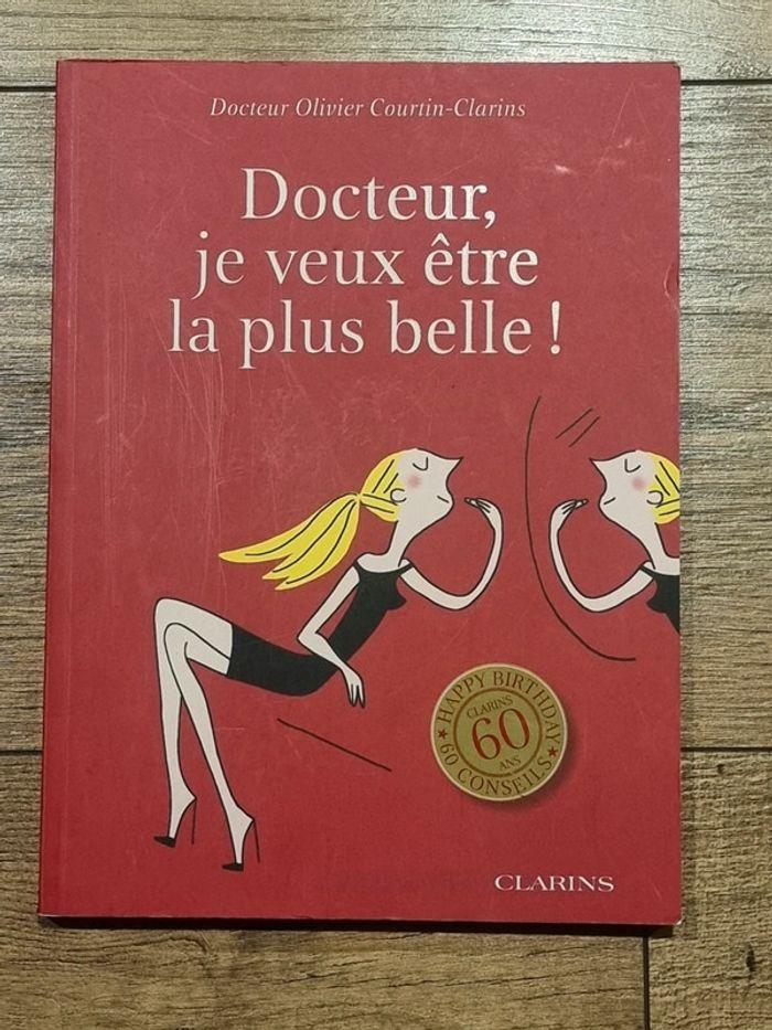 Clarins, Docteur je veux être la plus belle ! - photo numéro 1