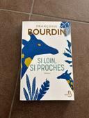 Si loin, si proche - Françoise Bourdin