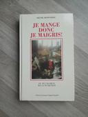 Lèvre de Michel Montignac : Je mange donc je maigris !