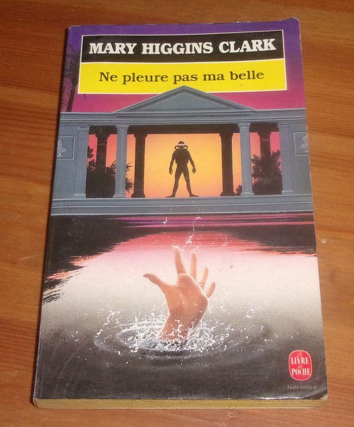 Ne pleure pas ma belle de Mary Higgins Clark roman - photo numéro 1