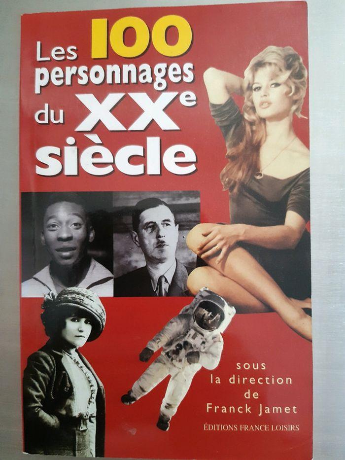 Livre les 100 personnages du XX siecle - photo numéro 1