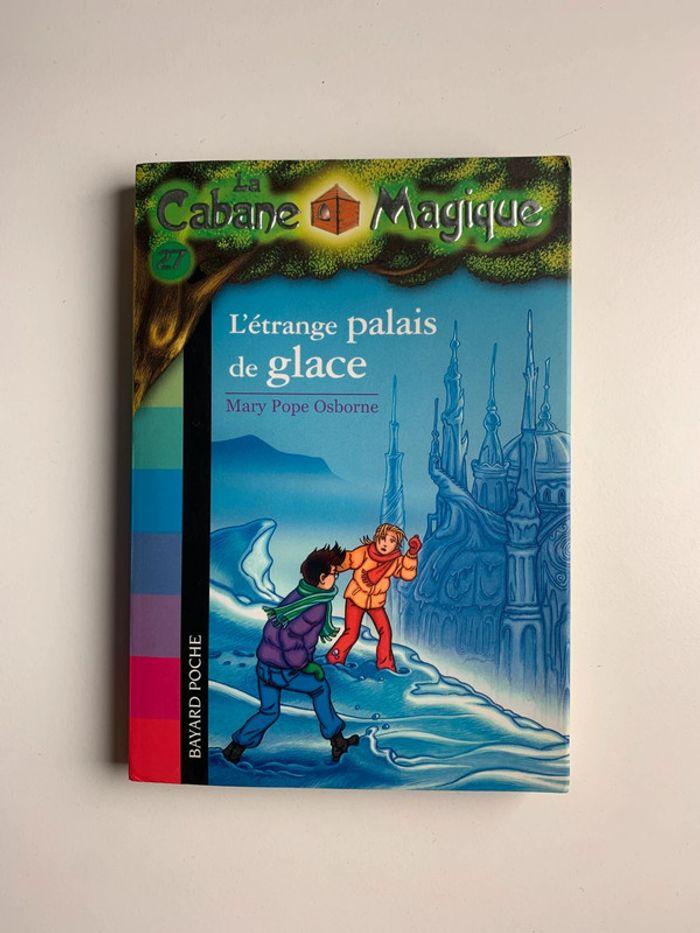 Livre la cabane magique l’étrange palais en glace bayard poche - photo numéro 1