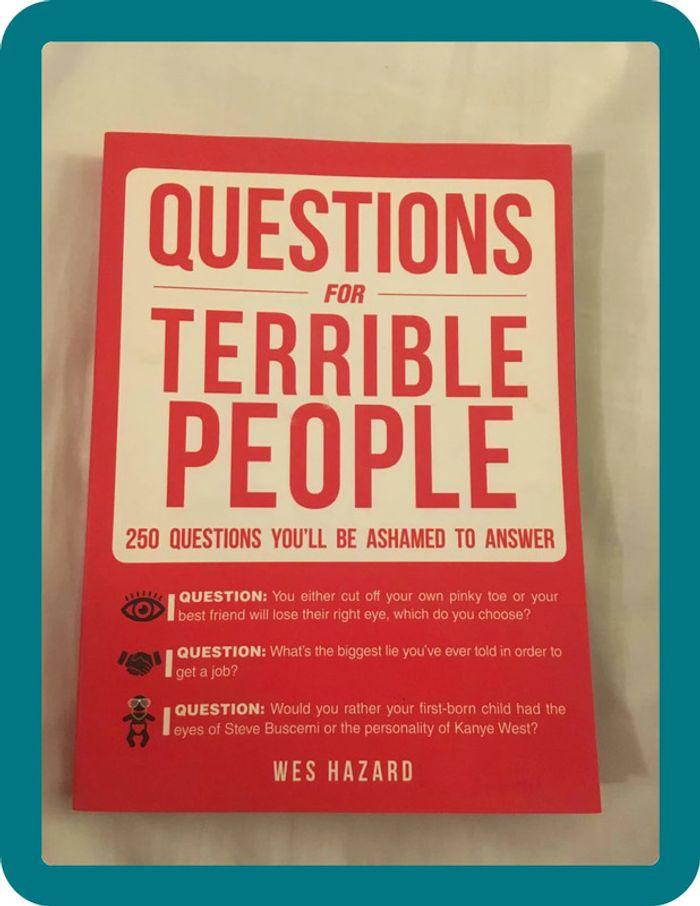 Questions for Terrible People: 250 Questions You'll Be Ashamed to Answer en Version Originale - photo numéro 1