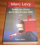 Toutes ces choses qu'on ne s'est pas dites marc levy roman