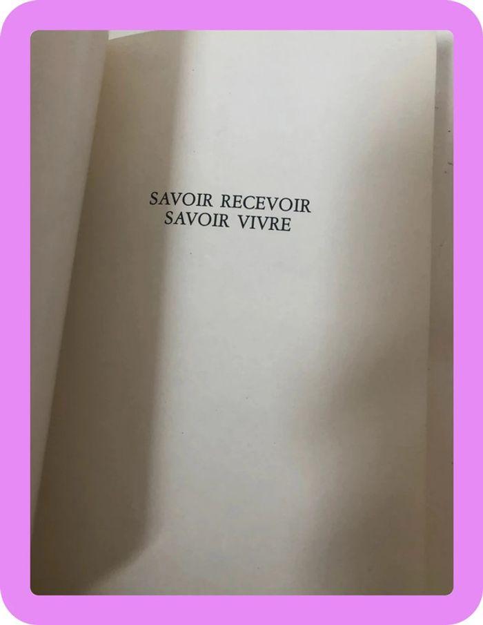 Beau livre ,Savoir recevoir savoir vivre - photo numéro 8