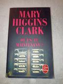 Où es-tu maintenant ? Mary Higgins Clark