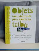 Livre Objets non identifiés pour épater sa tribu