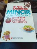 “Mincir sur mesure grâce à la chrono-nutrition” de Alain Delabos et Jean-Robert Rapin