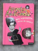 Livre "Angela Anaconda, ma maîtresse, cette horreur".