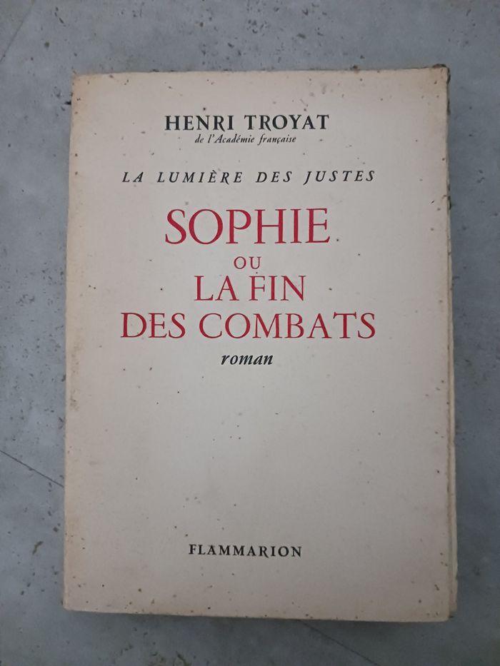 livre ancien Sophie ou la fin des combats Henri Troyat