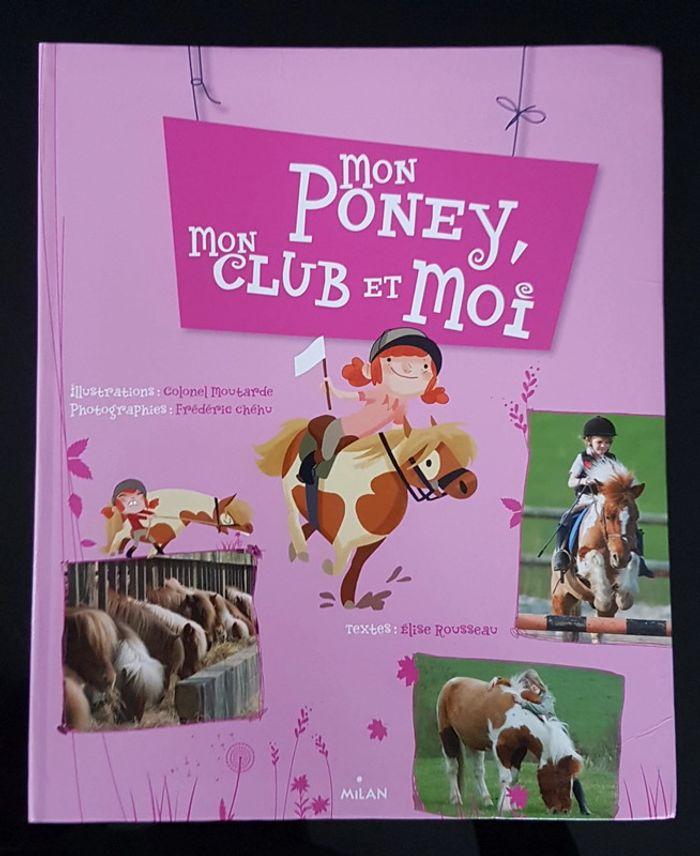 Livre "Mon poney, mon club et moi"édition Milan - photo numéro 1