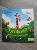 Livre enfants La girafe 🦒 qui avait un torticolis