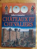 Livre 100 infos à connaître Châteaux et Chevaliers