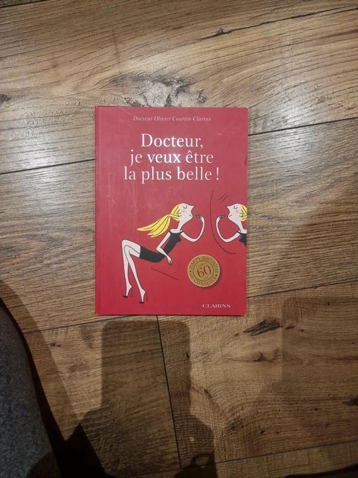 Clarins, Docteur je veux être la plus belle ! - photo numéro 2