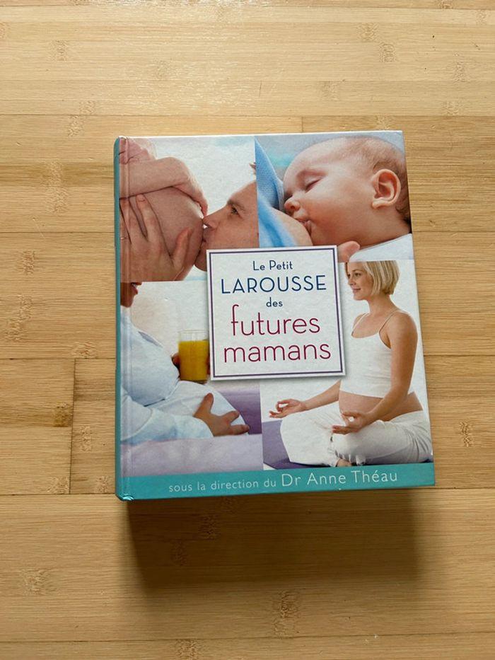 Le Petit Larousse des futures mamans - photo numéro 1