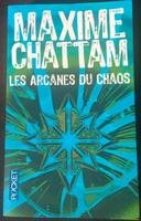 Livre Les arcanes du Chaos de Maxime Chattam