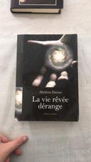 La vie rêvée dérange