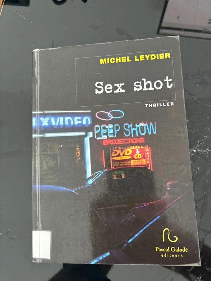 Sex shot / Michel Leydier - photo numéro 1