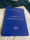 Le manque du sens et l’apprentissage de l’écrit - Ortho Édition