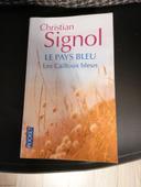 Livre Christian Signol le pays bleu