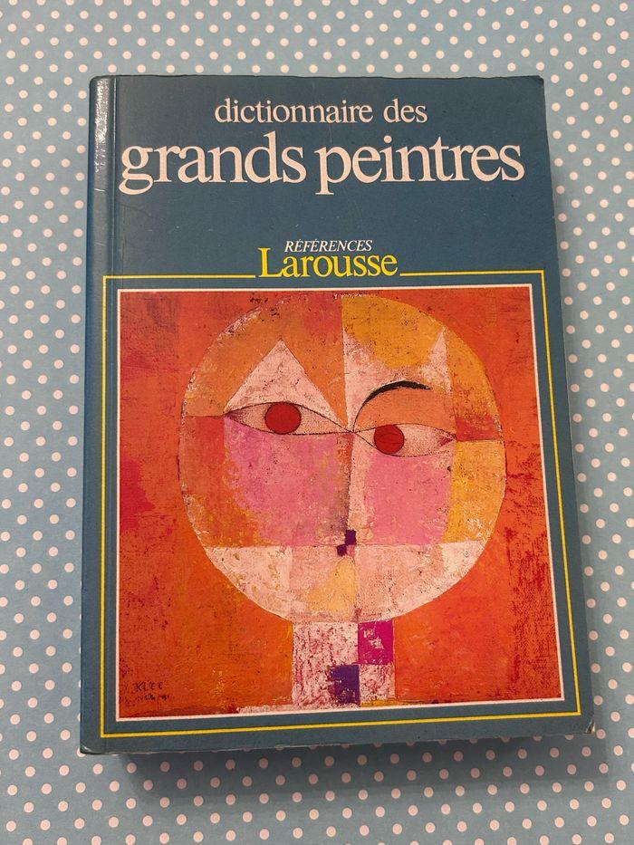 Dictionnaire des grands peintres, tome un - photo numéro 1