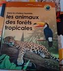 Livre  dans la chaleur humide les animaux  des forêts  tropiales