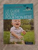 Le guide du bio pour mon bebe