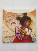 Livre pas d'école pour Ti'nours