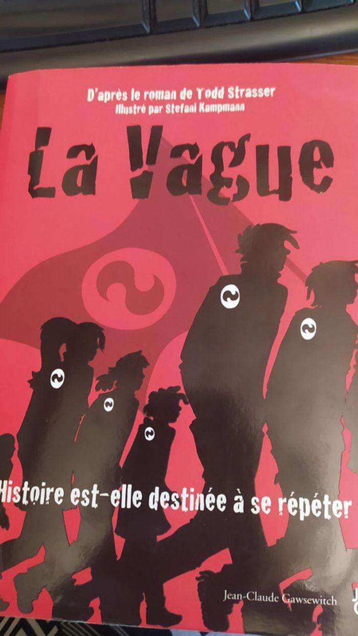 La vague Par Stefani Kampmann, Todd Strasser, Aleth Gaulon