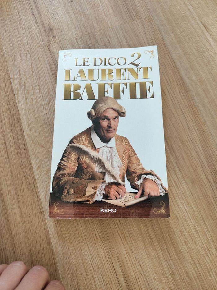 Le dico 2 Laurent Baffie - photo numéro 1