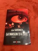 Livre L. Gardner « La maison d à côté «