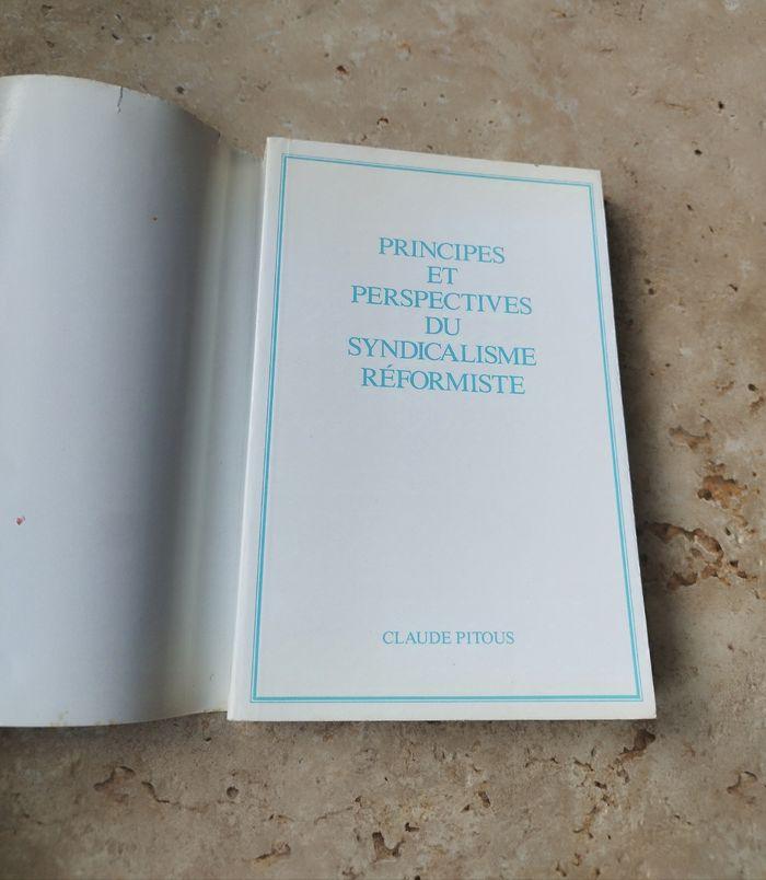 Principes et perspectives du syndicalisme réformiste de Claude Pitous - photo numéro 2