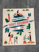 Livre « Tout réussir au jardin »