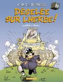 BD C.R.S = Détresse, tome 10 - Dégelée sur l’herbe - Achdé & Raoul Cauvin