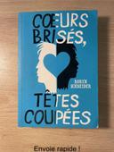 Livre cœurs brisés têtes coupées