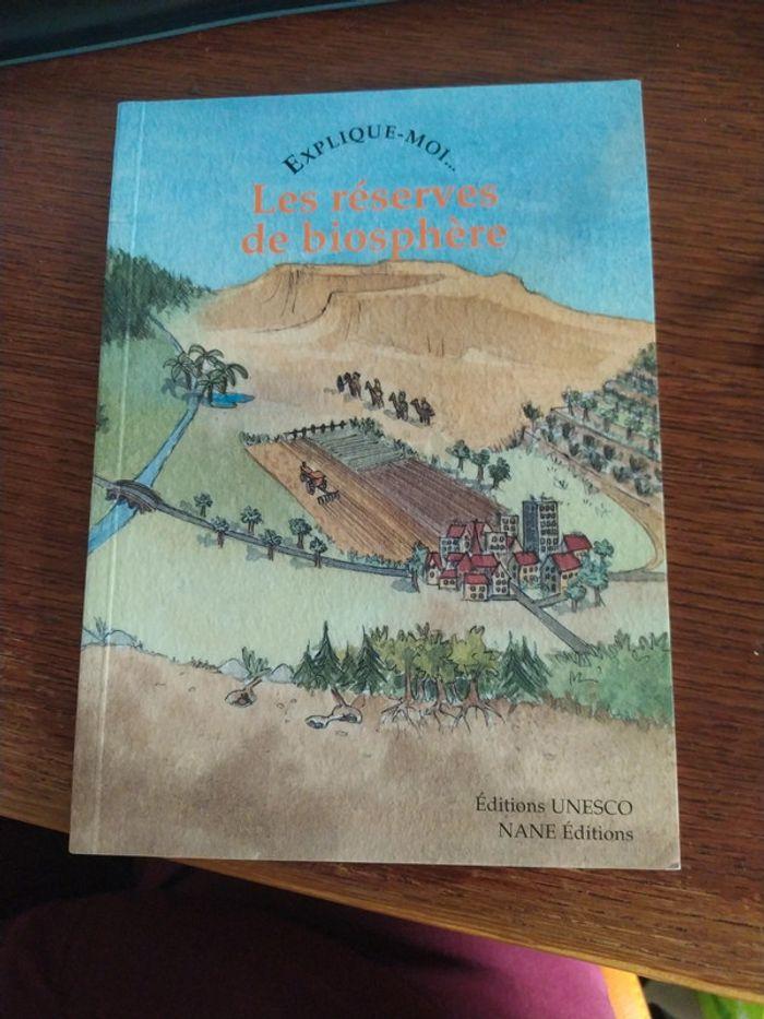 Explique-moi les réserves de biosphère - photo numéro 1