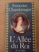 L'allée du Roi , de Françoise Chandernagor