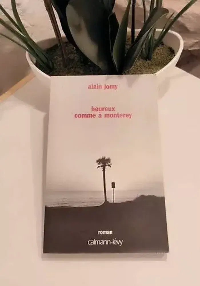 Livre Heureux Comme À Monterey - alain jomy en tres bon etat - photo numéro 1