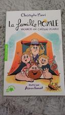 La famille royale, vacances en château pliable