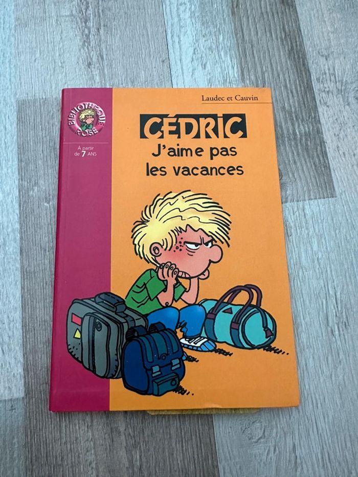 Cédric: J’aime pas les vacances - photo numéro 1