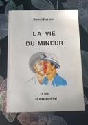 Livre de Marcel Blocquet : La vie de mineur