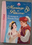 Mariage de Princesse ,le mariage de blanche neige