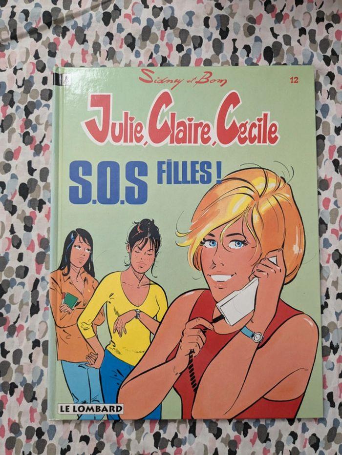 Julie, Claire et Cécile - S.O.S filles ! - photo numéro 1