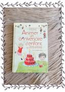 Livre Animer un anniversaire d'enfant