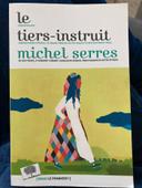 Le tiers instruit Michel Serres