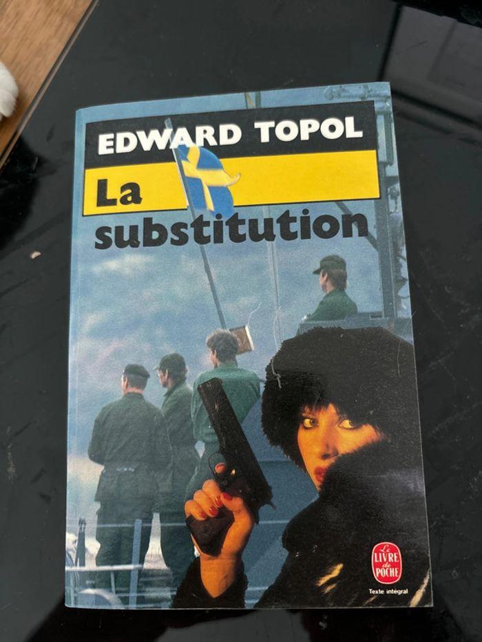 La substitution / Edward Topol - photo numéro 1